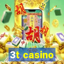 3t casino