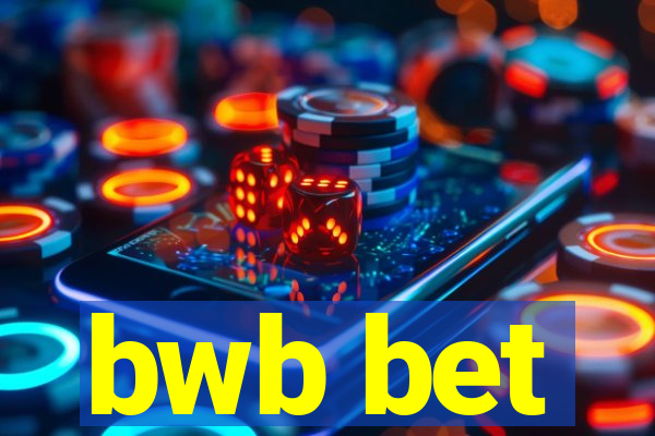 bwb bet