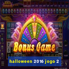 halloween 2016 jogo 2