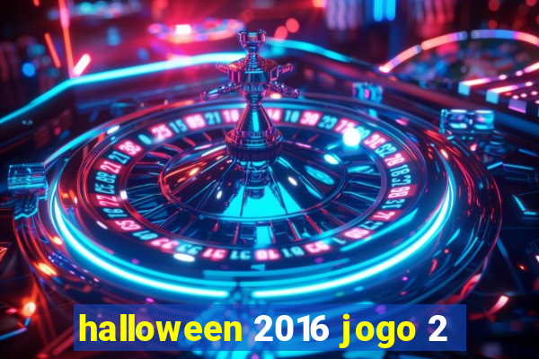 halloween 2016 jogo 2