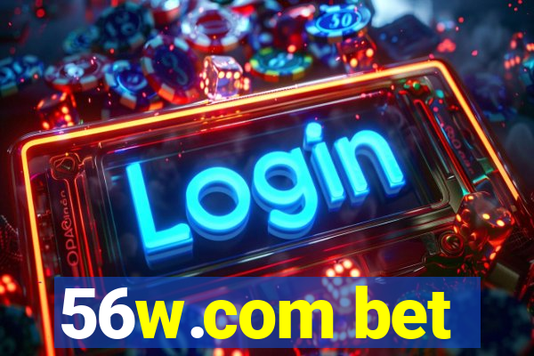 56w.com bet