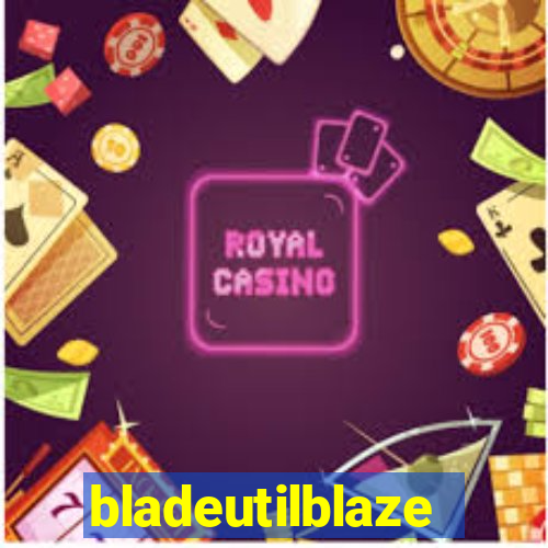 bladeutilblaze