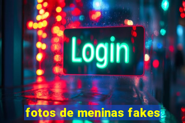 fotos de meninas fakes