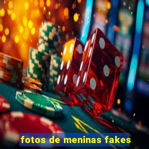 fotos de meninas fakes