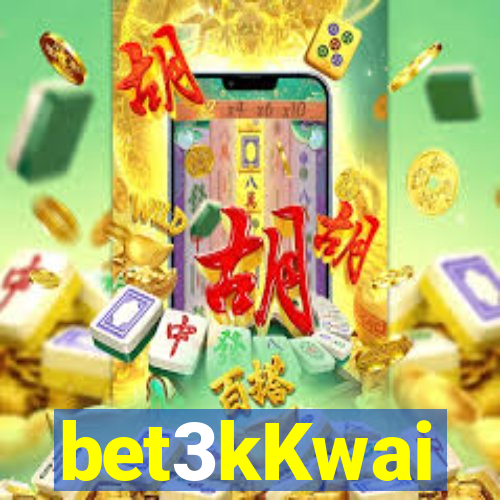 bet3kKwai