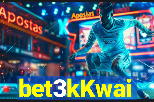 bet3kKwai