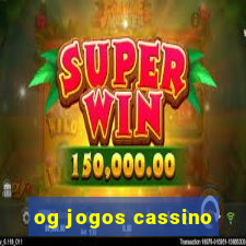 og jogos cassino