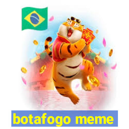 botafogo meme