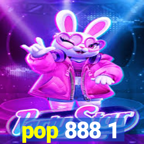 pop 888 1