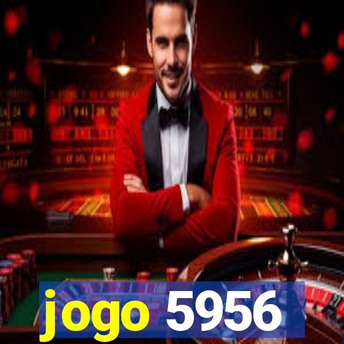 jogo 5956