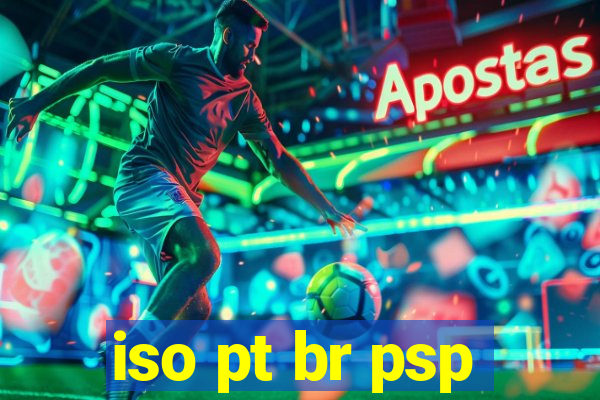 iso pt br psp