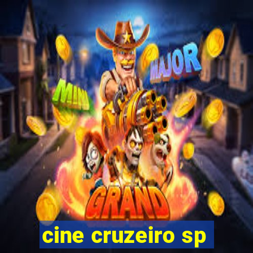 cine cruzeiro sp