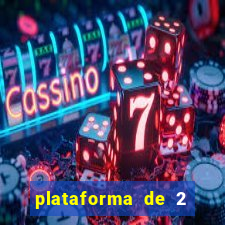 plataforma de 2 reais bet