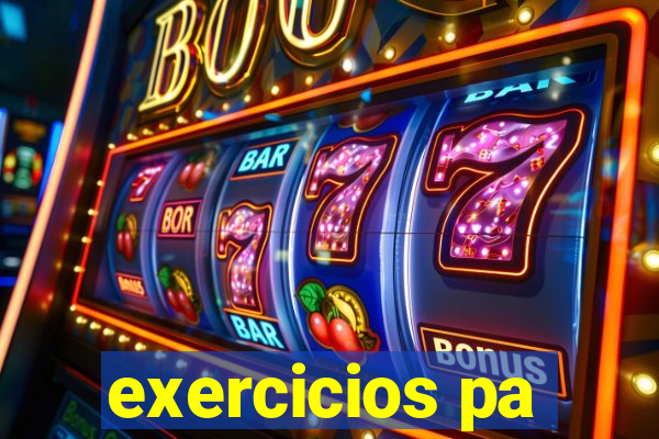 exercicios pa