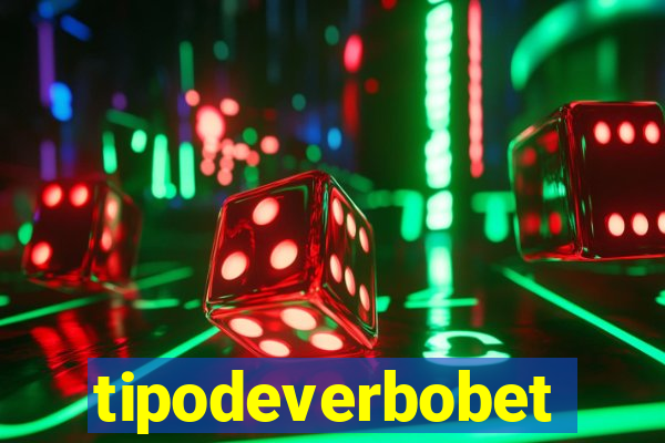 tipodeverbobet