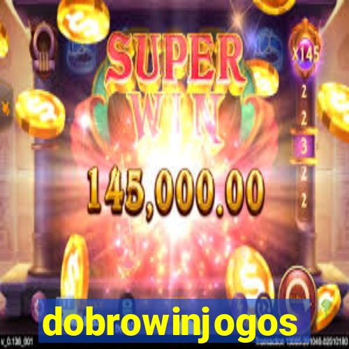 dobrowinjogos