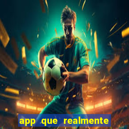 app que realmente paga para jogar