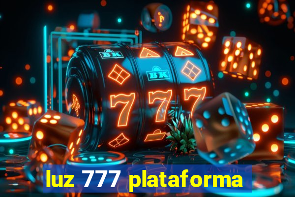 luz 777 plataforma