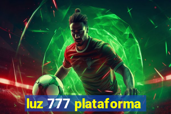 luz 777 plataforma