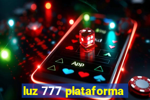 luz 777 plataforma