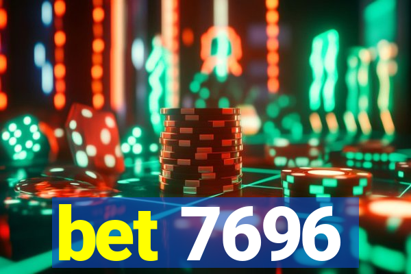 bet 7696