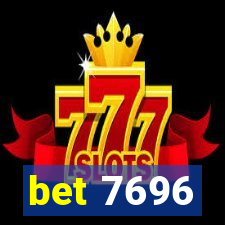 bet 7696