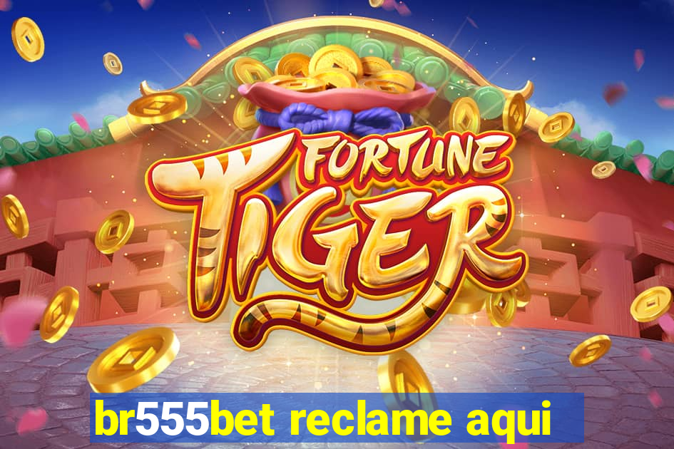 br555bet reclame aqui