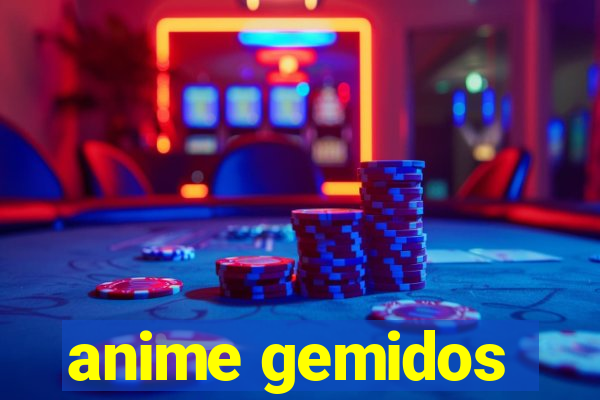 anime gemidos