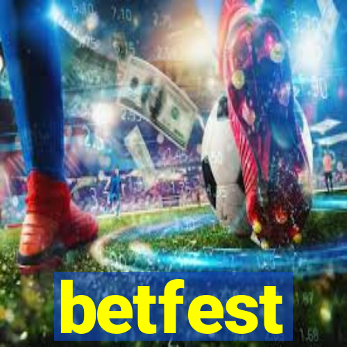 betfest