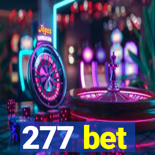 277 bet