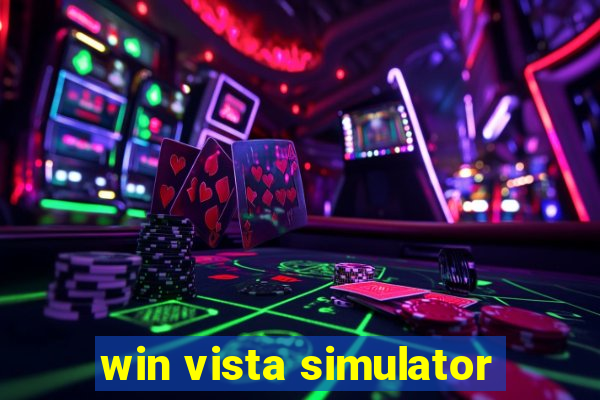 win vista simulator