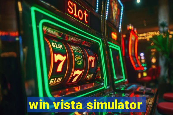 win vista simulator