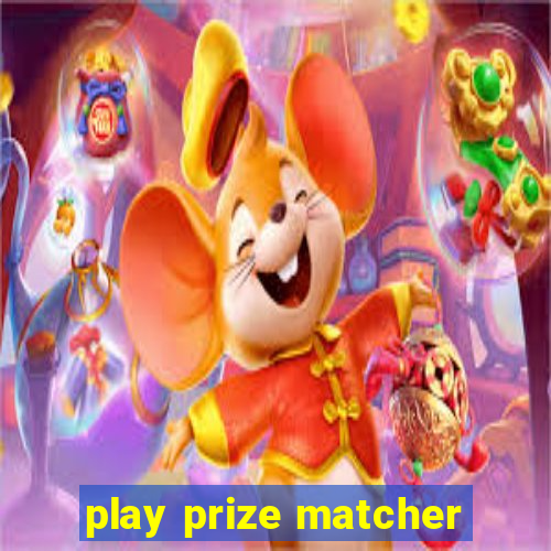 play prize matcher