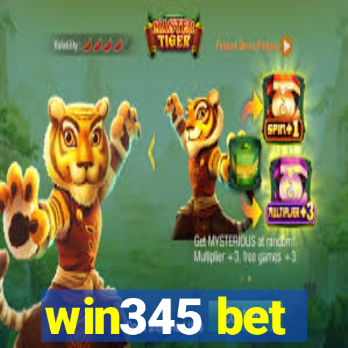 win345 bet