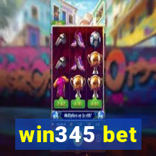 win345 bet