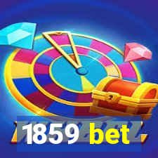 1859 bet