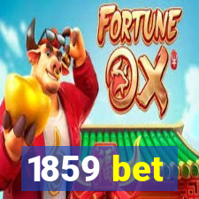 1859 bet