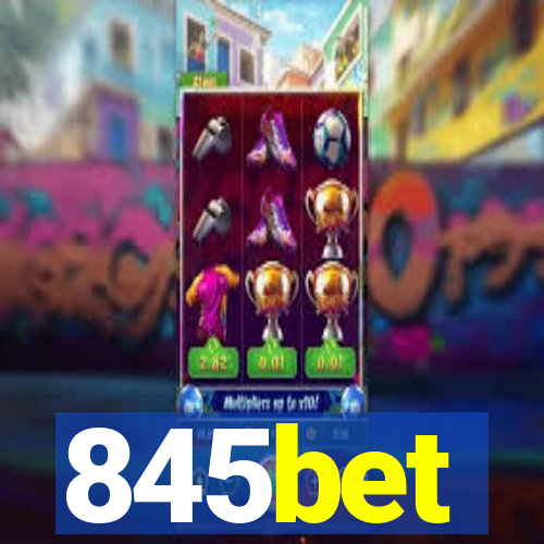 845bet