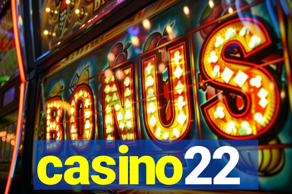 casino22