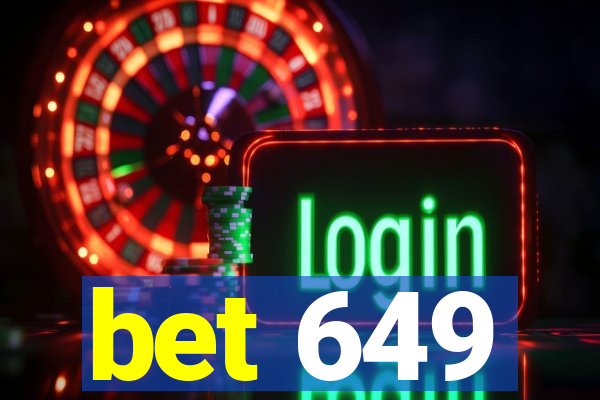 bet 649