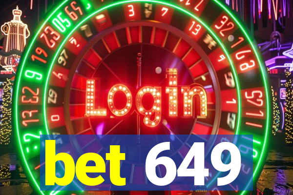 bet 649