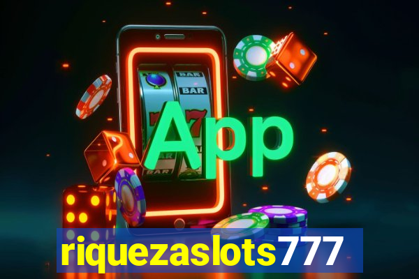 riquezaslots777