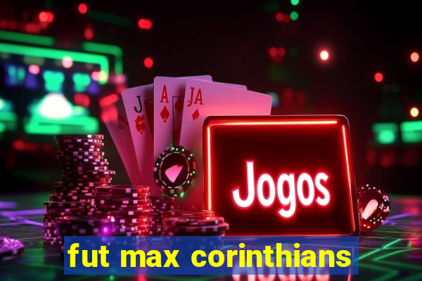 fut max corinthians