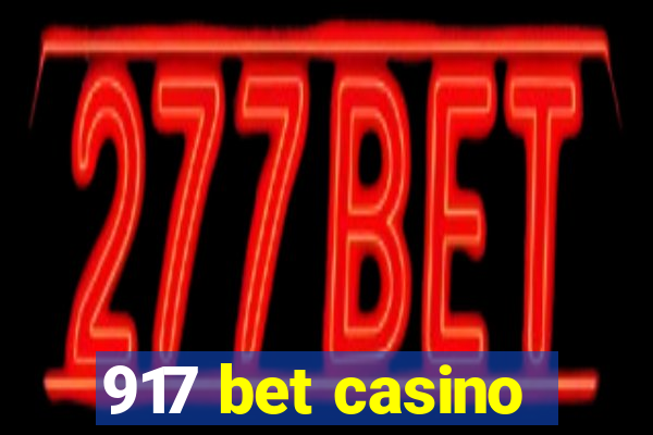 917 bet casino