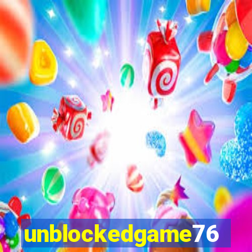 unblockedgame76