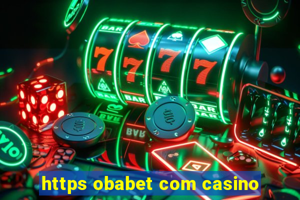 https obabet com casino