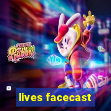 lives facecast