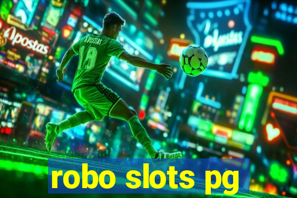 robo slots pg