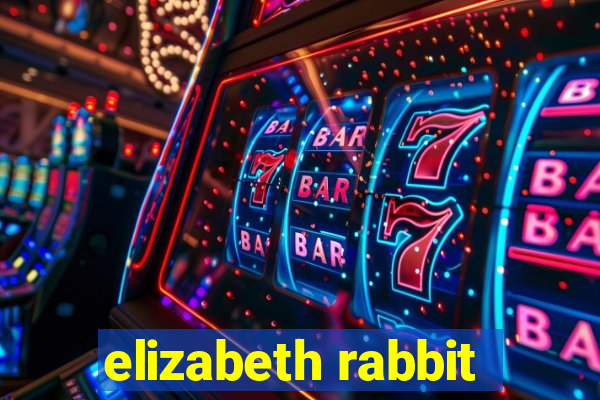 elizabeth rabbit