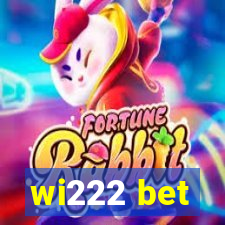 wi222 bet